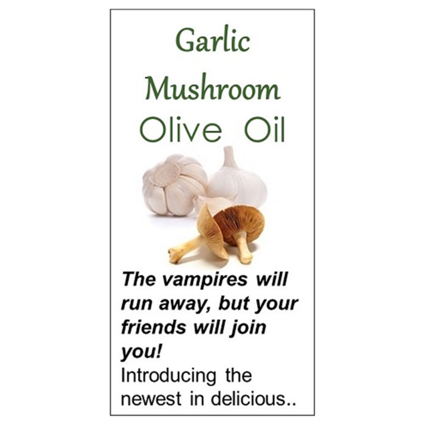 Garlic Mushroom Extra Virgin Olive Oil Grapes & Olives On Tap